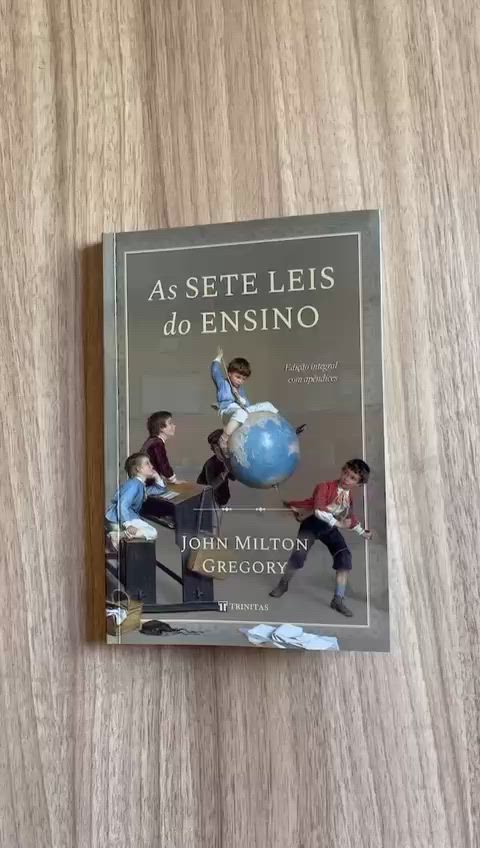 As sete leis do ensino - John Milton Gregory | Manual clássico de